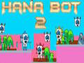 Spiel Hana Bot 2