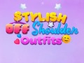 Spiel BFF Stylish Off Shoulder Outfits