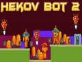 Spiel Hekov Bot 2