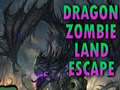 Spiel Dragon Zombie Land Escape