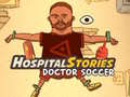 Spiel Hospital Stories Doctor Soccer