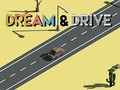 Spiel Dream & Drive