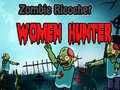 Spiel Zombie Ricochet Women Hunter 