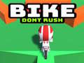 Spiel Bike Dont Rush