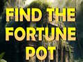 Spiel Find The Fortune Pot