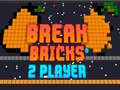 Spiel Break Bricks 2 Player