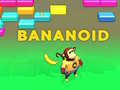 Spiel Bananoid