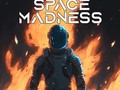 Spiel Space Madness