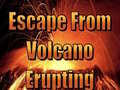 Spiel Escape From Volcano Erupting