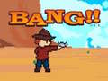 Spiel Bang!!