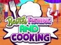 Spiel Besties Fishing and Cooking