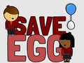 Spiel Save Egg