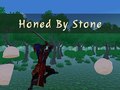 Spiel Honed By Stone