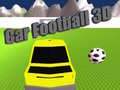 Spiel Car Football 3D