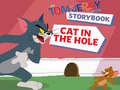 Spiel The Tom and Jerry Show Storybook Cat in the Hole