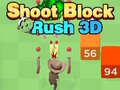 Spiel Shoot Block Rush 3D