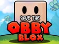 Spiel Save The Obby Blox