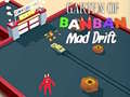 Spiel Garten of BanBan: Mad Drift