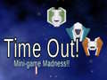 Spiel Time Out: Mini Game Madness!