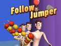 Spiel Follow Jumper