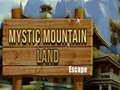 Spiel Mystic Mountain Land Escape