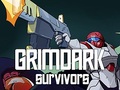 Spiel Grimdark Survivors
