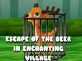 Spiel Escape of the Deer in Enchanting Village 