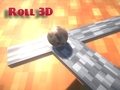 Spiel Roll 3D