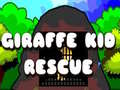 Spiel Giraffe Kid Rescue