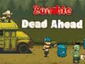 Spiel Zombie Dead Ahead