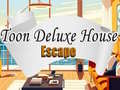 Spiel Toon Deluxe House Escape