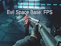 Spiel Evil Space Base: FPS