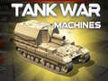 Spiel Tank War Machines
