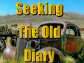 Spiel Seeking The Old Diary 