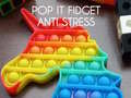 Spiel Pop It Fidget : Anti Stress