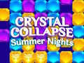 Spiel Crystal Collapse Summer Nights