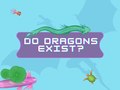 Spiel Do Dragons Exist