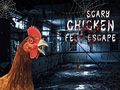 Spiel Scary Chicken Feet Escape
