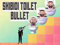 Spiel Skibidi Toilet Bullet