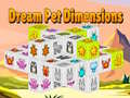 Spiel Dream Pet Dimensions
