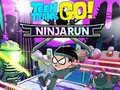 Spiel Teen Titans Go!: Ninjarun