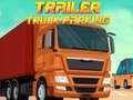 Spiel Trailer Truck Parking