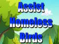 Spiel Assist Homeless Birds