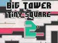 Spiel Big Tower Tiny Square 2