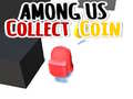 Spiel Among Us Collect Coin