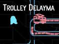 Spiel Trolley Delayma