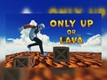 Spiel Only Up Or Lava