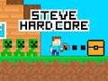 Spiel Steve Hard Core