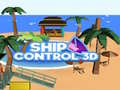 Spiel Ship Control 3D
