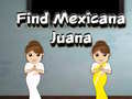 Spiel Find Mexicana Juana